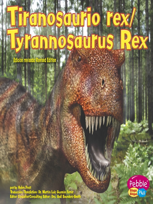 Title details for Tiranosaurio rex/Tyrannosaurus Rex by Helen Frost - Available